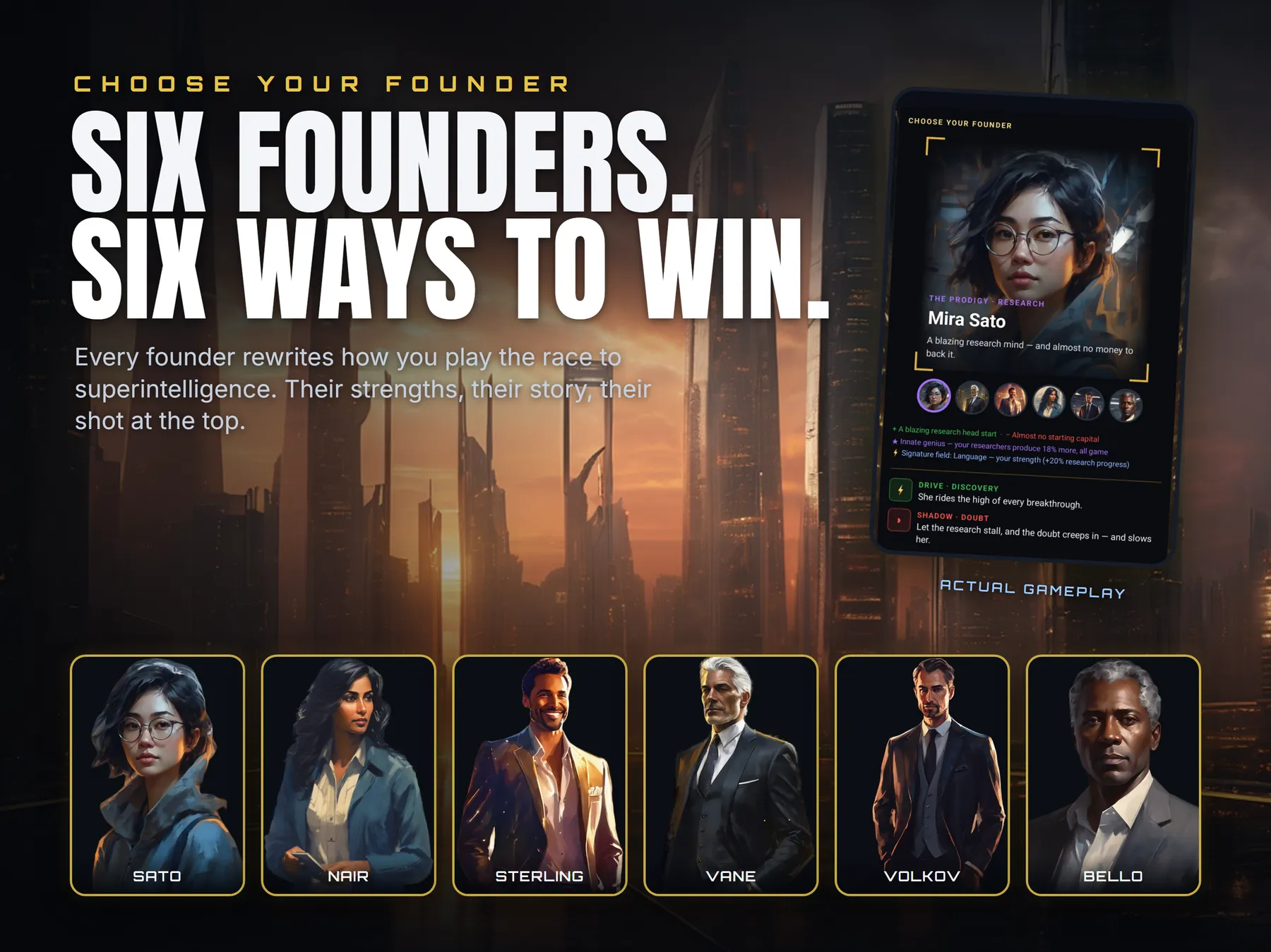 Six founders, six ways to win